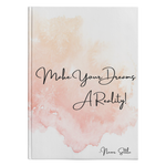 Load image into Gallery viewer, Make Your Dreams A Reality Journal
