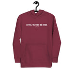 Load image into Gallery viewer, I Would Rather Be Home Unisex Hoodie
