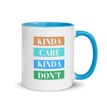 Load image into Gallery viewer, Kinda Care Kinda Don’t Mug
